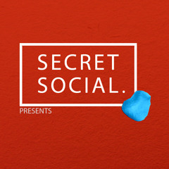 SECRET SOCIAL.