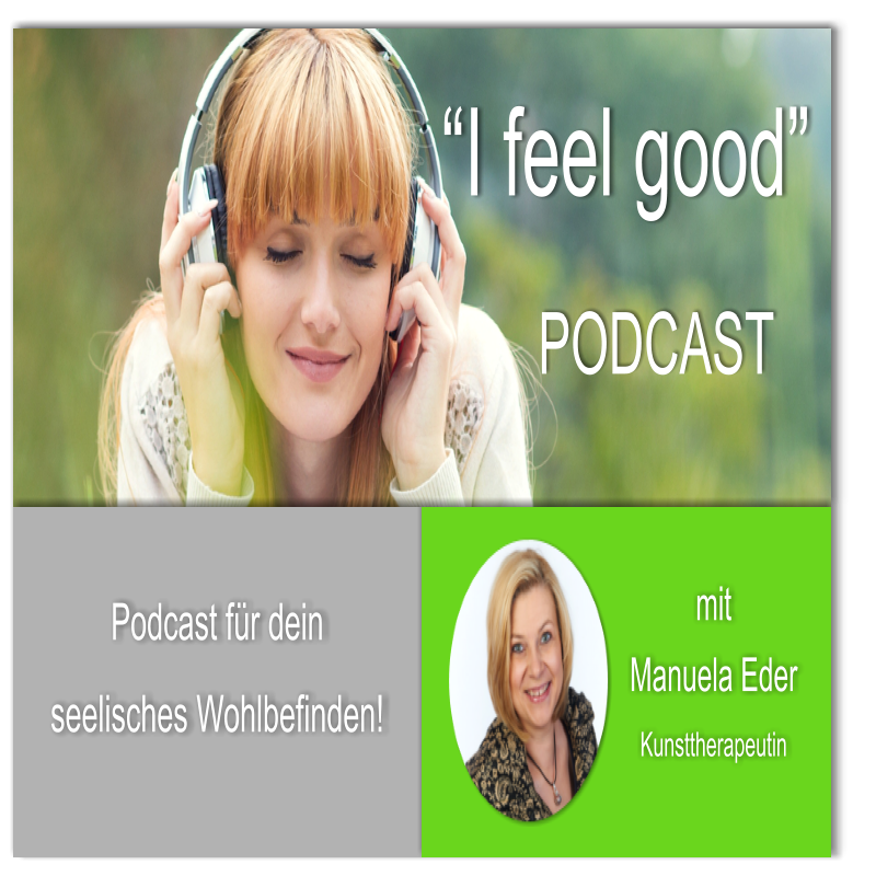 I feel good-Podcast