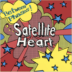 Satellite Heart - Wooden Soldier EP Near Final