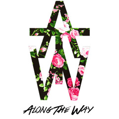 Along The Way
