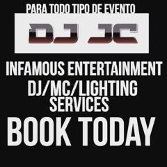 DJ JC #Infamous