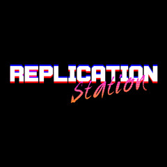 REPLICATION//Station