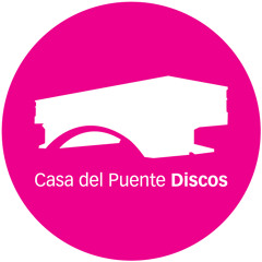 Casa del Puente Discos