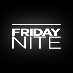 FridayNite