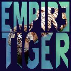 Empire Tiger