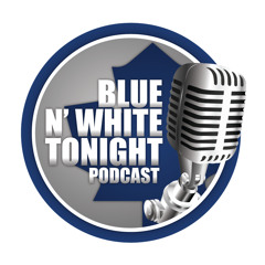 THE BLUE N' WHITE TONIGHT LEAFS PODCAST