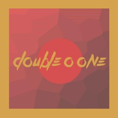 Double O One