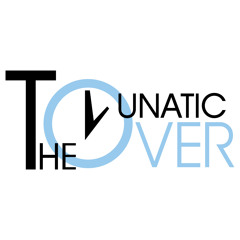 The Over Lunatic