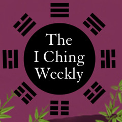 The I Ching Weekly