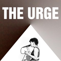 The Urge