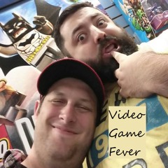 Video Game Fever Ep. 14