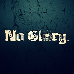 No Glory