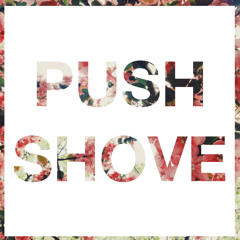 Push/Shove