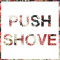 Push/Shove