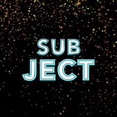 Sub Ject