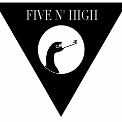 Five N' High