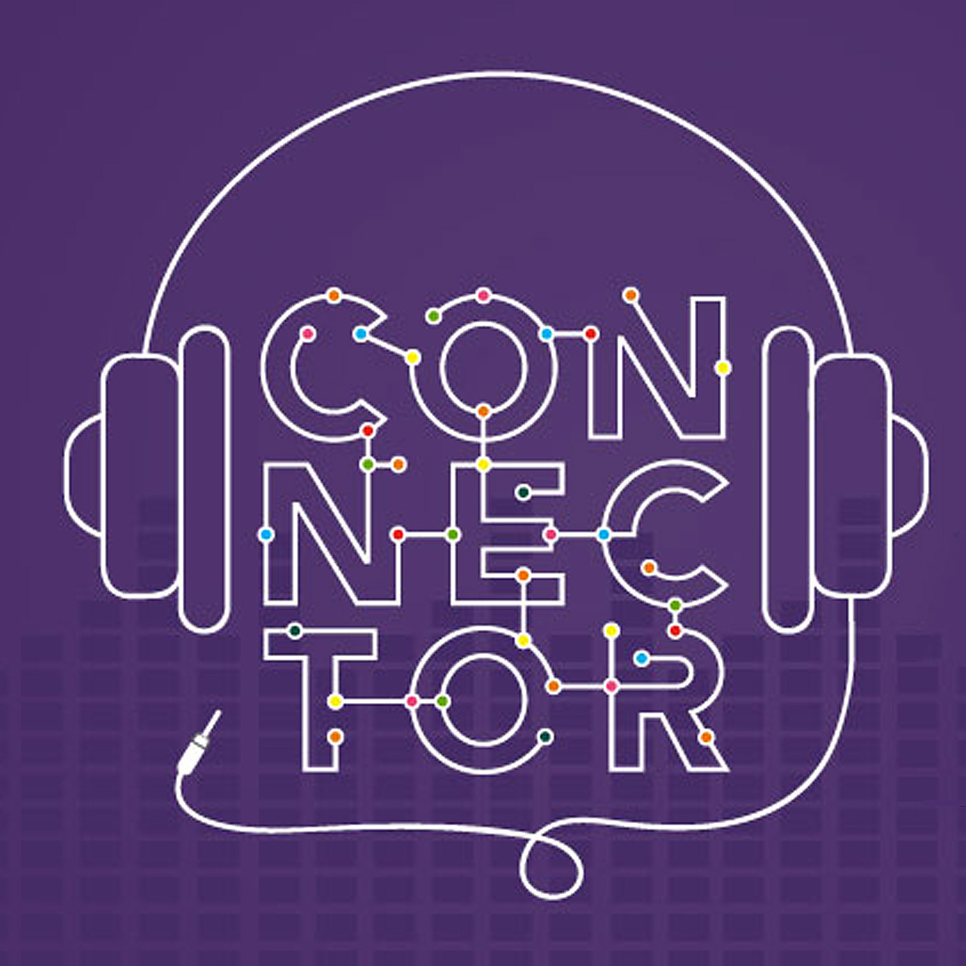 Connector - Podcast