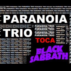 Paranoia Trio