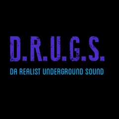 D.R.U.G.S.