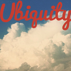 Ubiquity