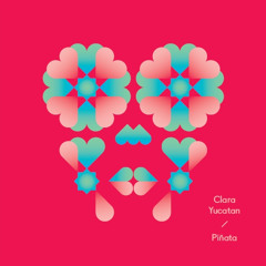 Clara Yucatan // PIÑATA
