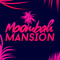 Moombah Mansion