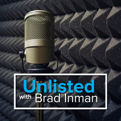 Unlisted with Brad Inman