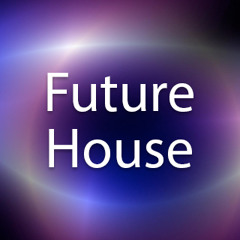 Future House Promo!