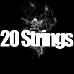20 Strings