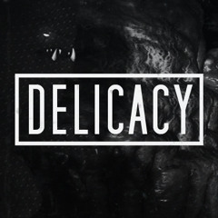 DELICACY