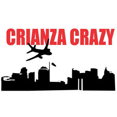 Crianza Crazy