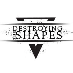 Destroying The Shapes