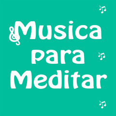 Musica para Meditar