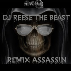 Reese The Beast(A.W.O.L.)