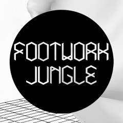 THE FOOTWORK JUNGLE