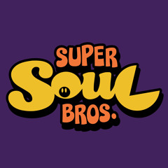 Super Soul Bros