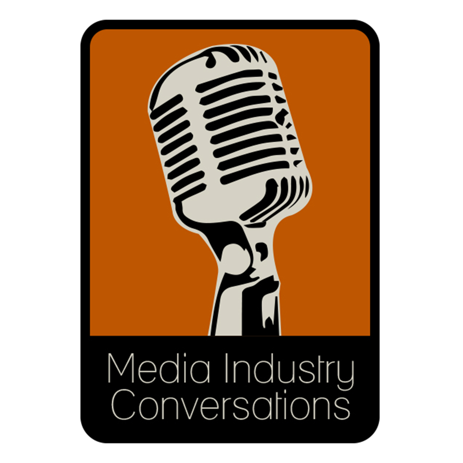 Media Industry Conversations Podcast