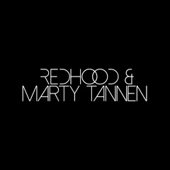 Redhood & Marty Tannen