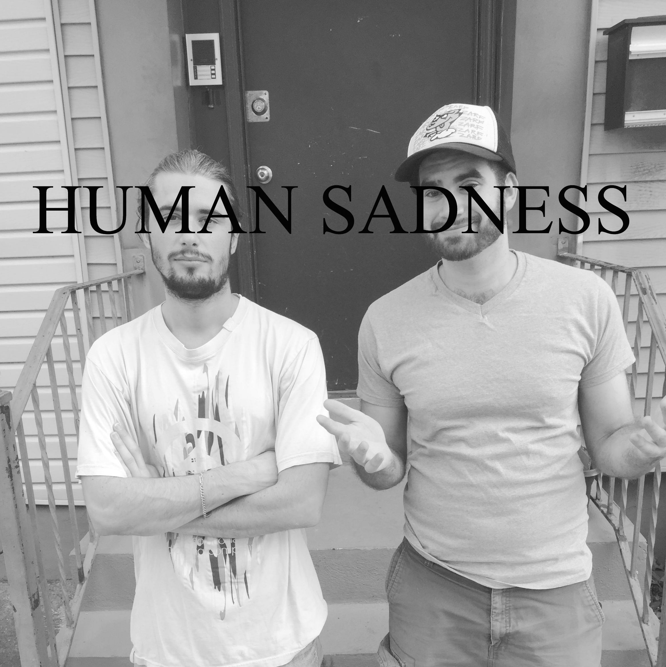 Human Sadness Podcast