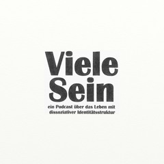 "Viele-Sein", ein Podcast