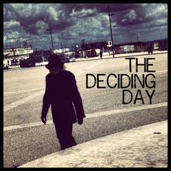 The Deciding Day