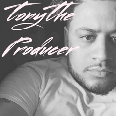 Tony The Producer