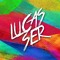 Lucas Ser (Official)