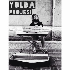 Yolda Projesi Band