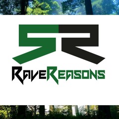 RaveReasons