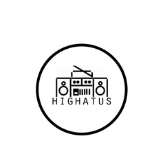 highatus