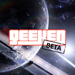 Geeked Beta Podcast