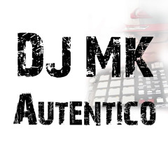 DJ MK Autêntico
