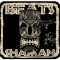 BEATS SHAMAN