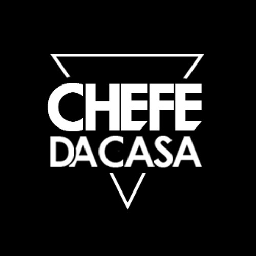 ChefeDaCasa’s avatar